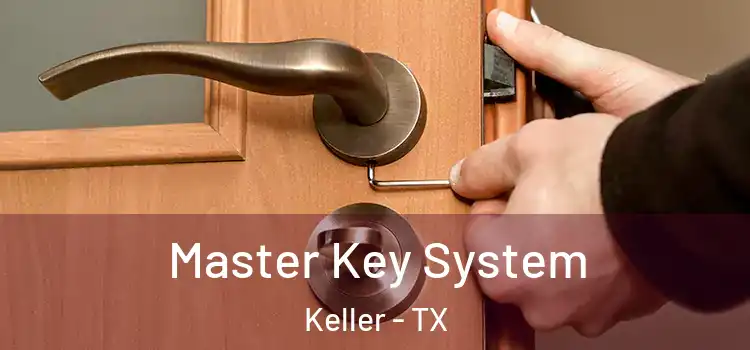 Master Key System Keller - TX